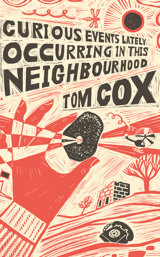 Curious Events Lately Occurring In This Neighbourhood
